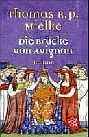 Die Brücke von Avignon. 1. Teil der Avignon-Trilogie