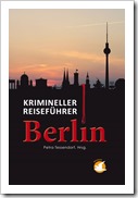 Krimineller Reiseführer Berlin